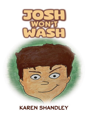 cover image of Josh Won't Wash